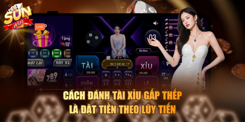 Bật Mí Cách Đánh Tài Xỉu Gấp Thếp Bách Chiến Bách Thắng Cách đánh tài xỉu gấp thếp là đặt tiền theo lũy tiến