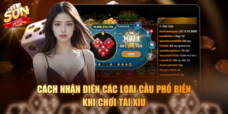4 Cách Bắt Cầu Tài Xỉu Cực Chuẩn, Đánh Đâu Thắng Đó Cách nhận diện các loại cầu phổ biến khi chơi tài xỉu