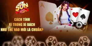 Cách Tính Xì Trong Xì Dách Như Thế Nào Mới Là Chuẩn? Cách tính xì trong Xì Dách