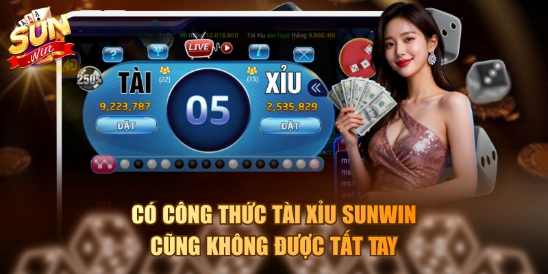 Vận Dụng Công Thức Tài Xỉu Sunwin Để Đọc Nhịp Bàn Chuẩn Có công thức tài xỉu Sunwin cũng không được tất tay