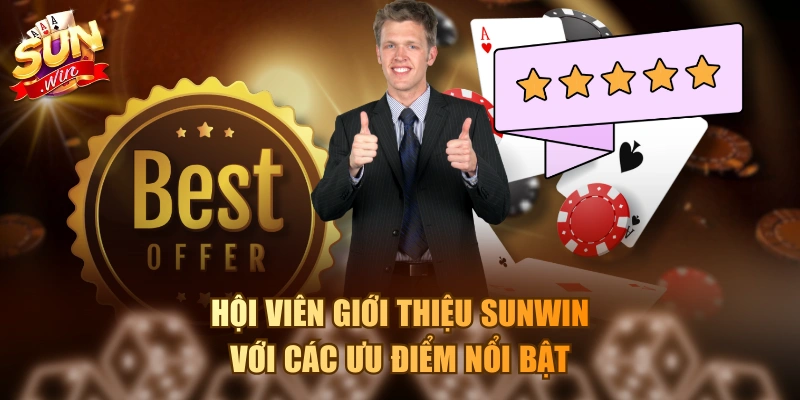 Giới Thiệu Sunwin - Cổng Game Online Xanh Chín Top 1 ASIA Hội viên giới thiệu Sunwin với các ưu điểm nổi bật