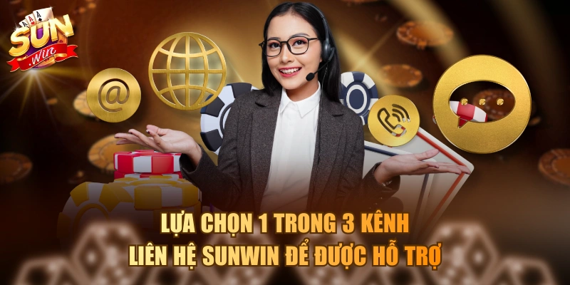 Hướng Dẫn Liên Hệ Sunwin Thông Qua Các Kênh Chính Thức Lựa chọn 1 trong 3 kênh liên hệ Sunwin để được hỗ trợ