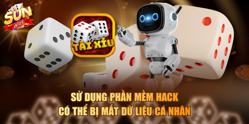 Sự Thật Về Tool Hack Tài Xỉu Và Những Cái Bẫy Tinh Vi Sử dụng phần mềm hack có thể bị mất dữ liệu cá nhân