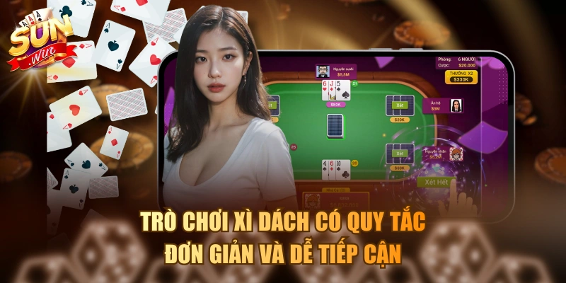 Xì Dách Là Gì? Các Tính Huống Thắng Thua Người Mới Cần Nắm Trò chơi Xì Dách có quy tắc đơn giản và dễ tiếp cận